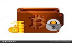   免费的区块链钱包：如何选择适合你的数字资产